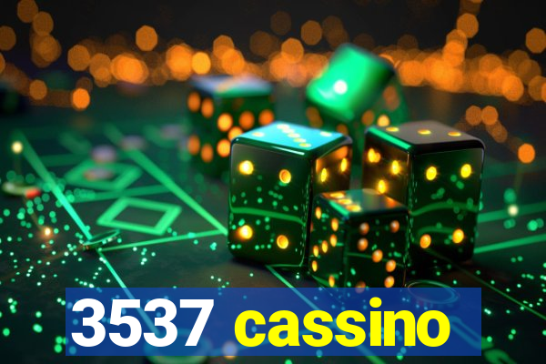 3537 cassino